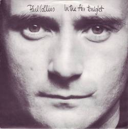 Phil Collins : In the Air Tonight